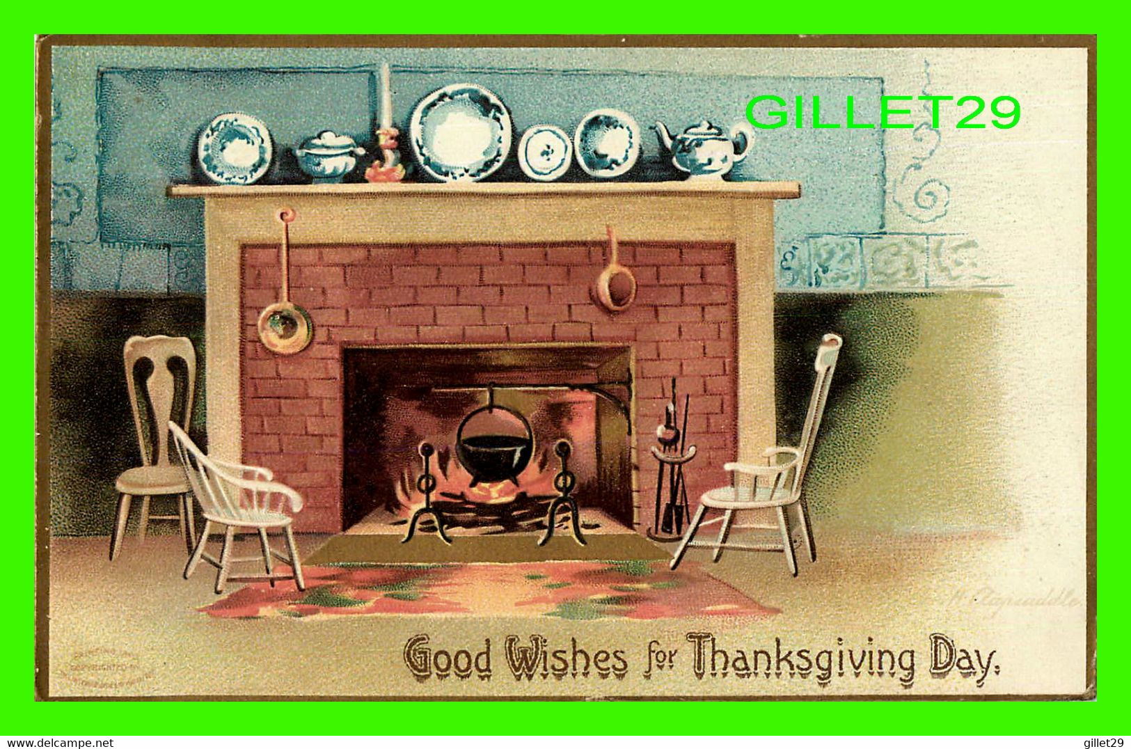 GOOD WISHES FOR THANKSGIVING DAY - EMBOSSED - TRAVEL IN 1911 - FIRE PLACE - - Thanksgiving