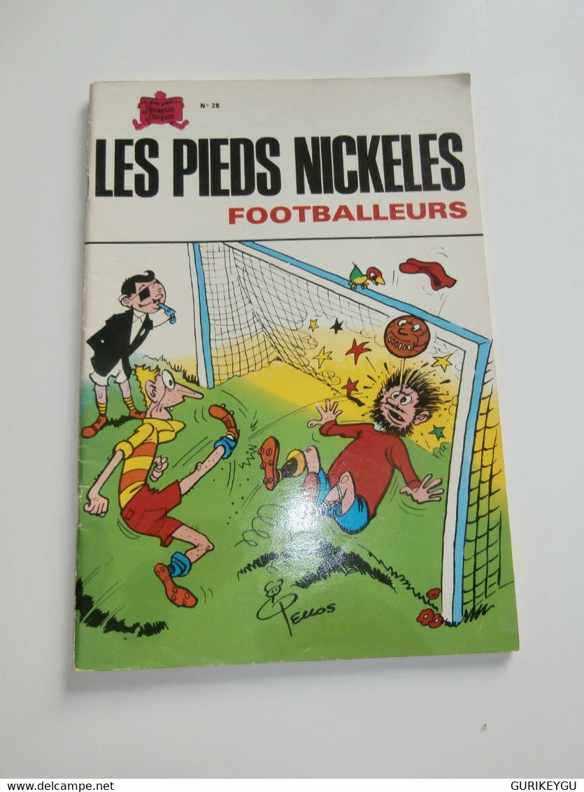 LES PIEDS NICKELES N° 28 Footballeurs   PELLOS 1978 - Pieds Nickelés, Les