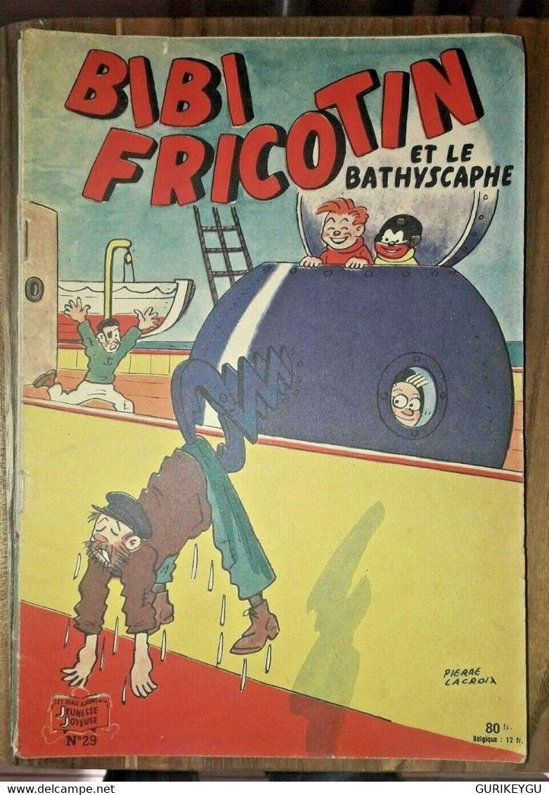 Bibi Fricotin N° 29 Et Le Bathyscaphe  Pierre Lacroix  EO - Bibi Fricotin