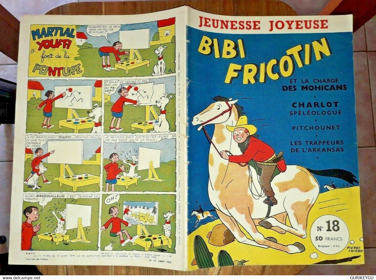 Bibi Fricotin 18 LA CHARGE DES MOHICANS Jeunesse Joyeuse LACROIX 1956 Bd PELLOS - Bibi Fricotin