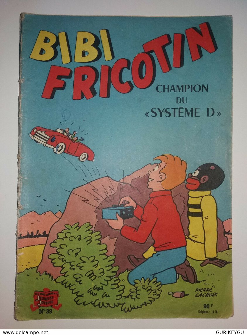 BIBI FRICOTIN N° 39 Pierre Lacroix Champion Du SYSTEME D     EO - Bibi Fricotin