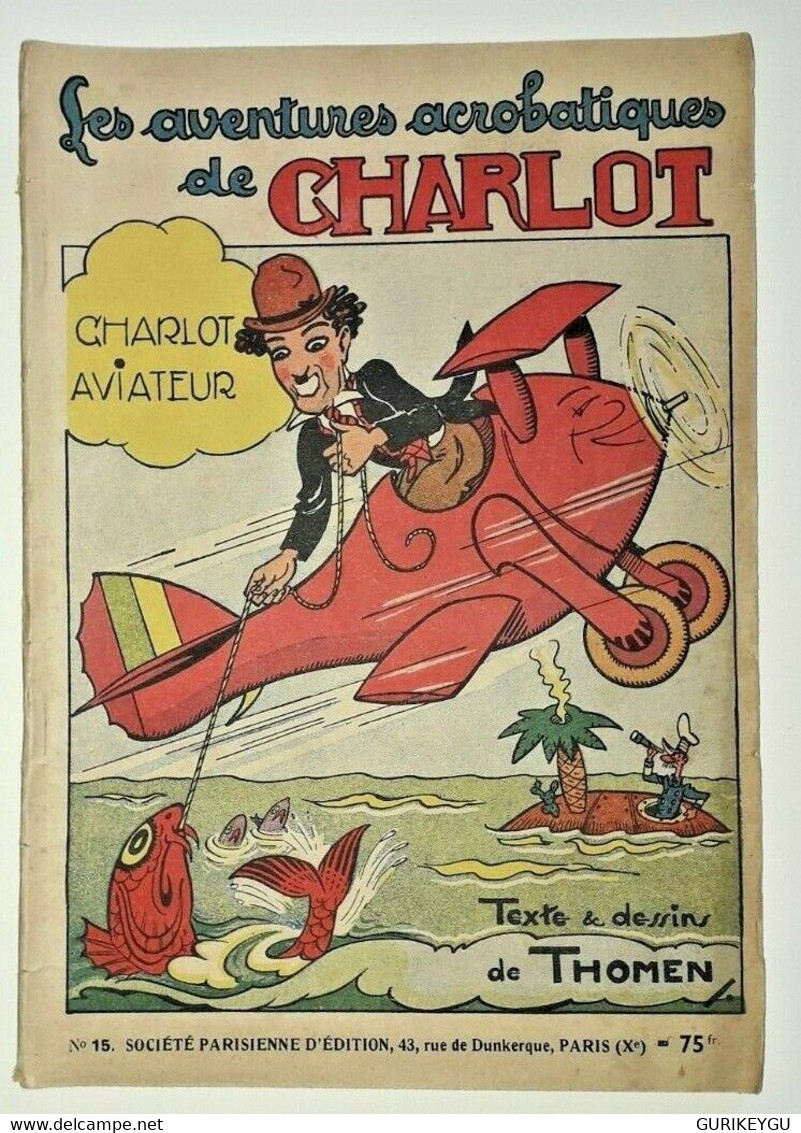 Les Aventures Acrobatiques De CHARLOT N 15 EO THOMEN  Dos Bibi Fricotin PERRIER - Bibi Fricotin