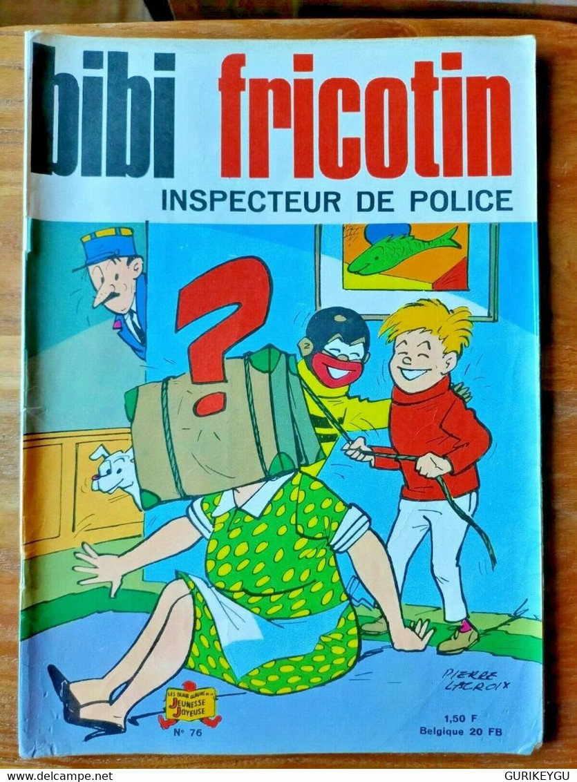 BIBI FRICOTIN  N° 76  Pierre LACROIX 1968 EO - Bibi Fricotin