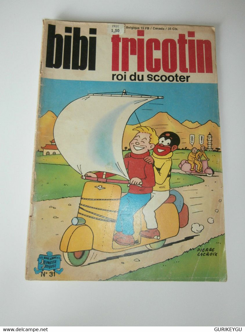 Rarissime  BIBI FRICOTIN N° 31 Roi Du Scooter  Pierre LACROIX 1966 - Bibi Fricotin