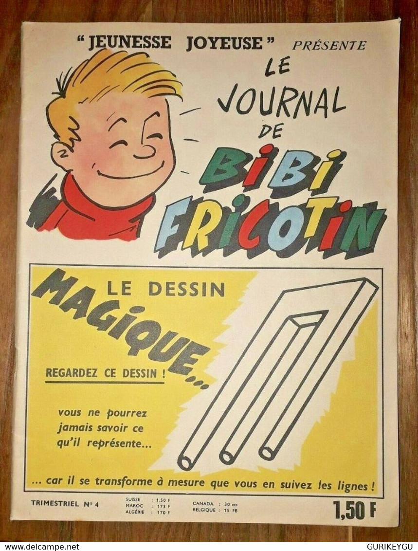 Le Journal De BIBI FRICOTIN N° 4   Jeunesse Joyeuse BIEN ++ - Bibi Fricotin