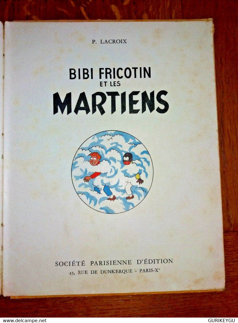 Bd Bibi Fricotin Et Les Martiens    EO 1955   Cartonnée  Rigide Pierre LACROIX - Bibi Fricotin