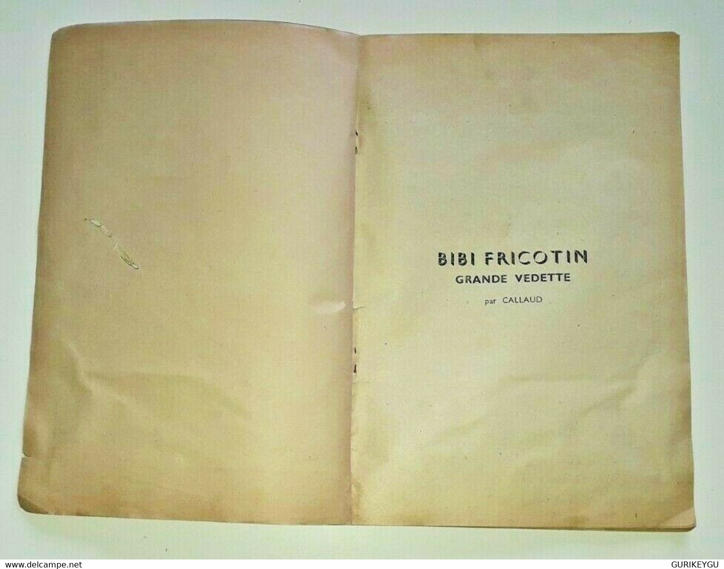 BIBI FRICOTIN N° 10 Grande Vedette CALLAUD SPE 10/1949 - Bibi Fricotin