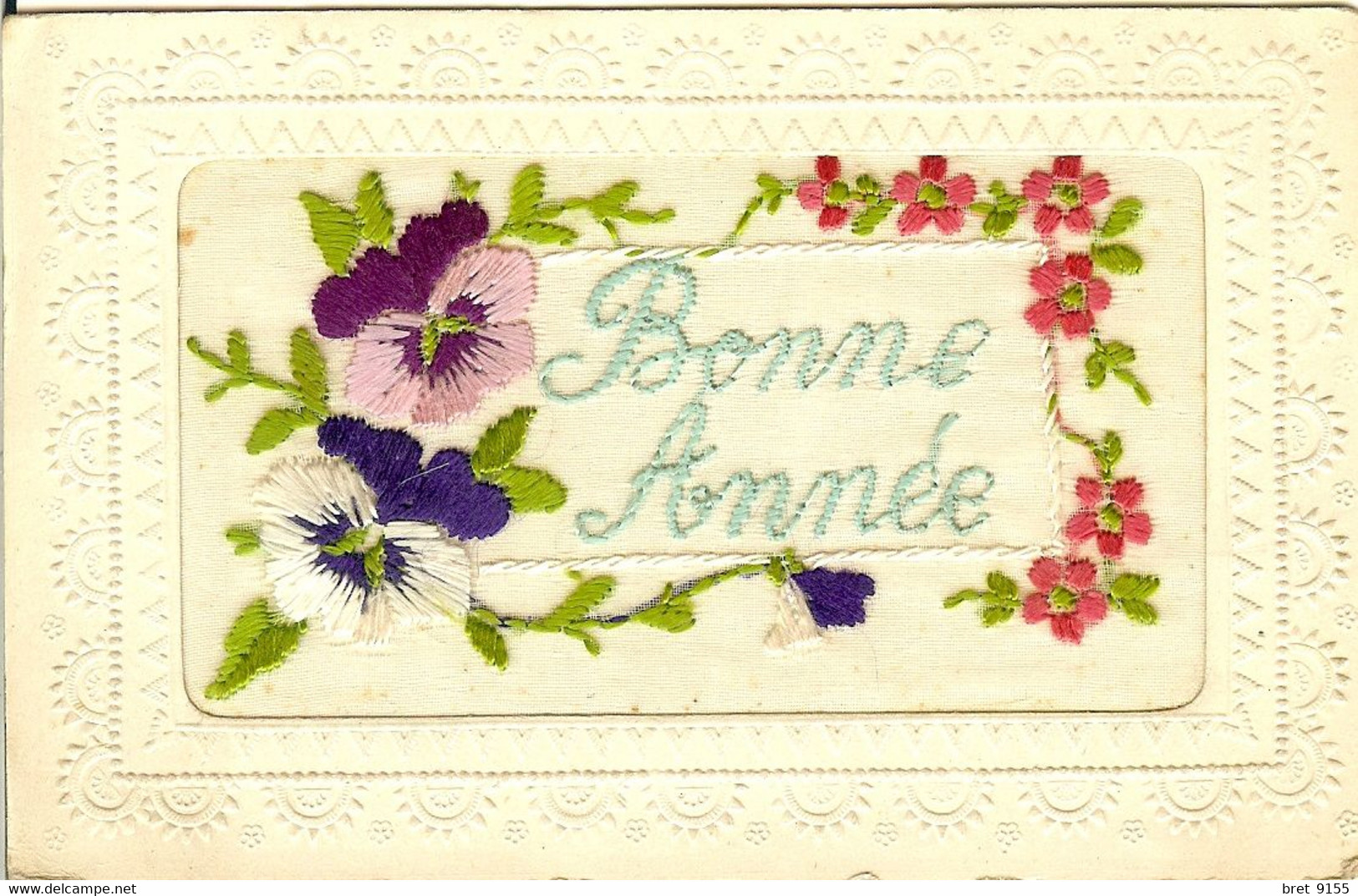 CARTE BRODEE TISSEE 1917 JE VOUS ENVOIE MES VOEUX LES PLUS AFFECTUEUX POUR L ANNEE 1918 - Ricamate