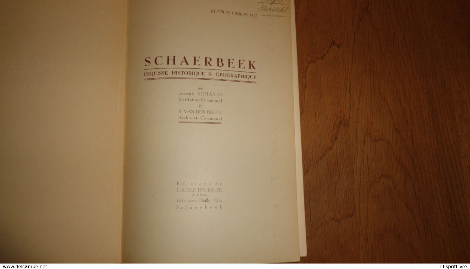 SCHAERBEEK Esquisse Historique Géographique J Schayes 1949 Edition Originale 136 / 200 Signée Régionalisme Bruxelles - Belgique