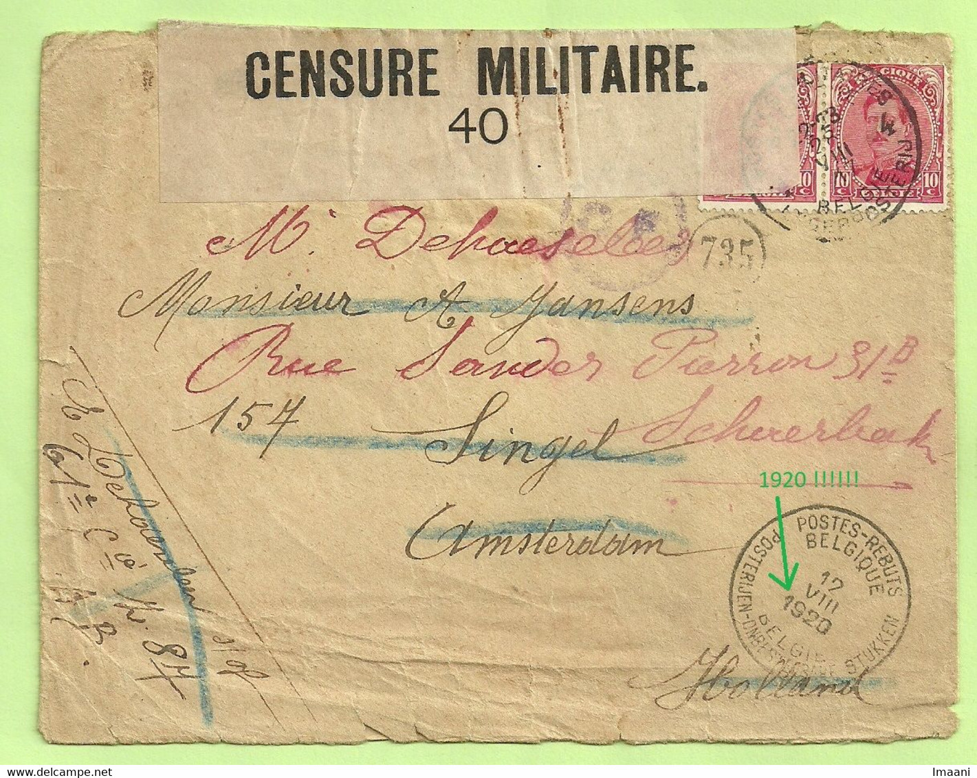 Brief PMB 4 28/8/17 Naar AMSTEDAM, Censuur 40+ C.F. (Folkestone),stempel BESTEMMELING NIET BEREIKT + REBUTS 1920 !(B5743 - Armée Belge