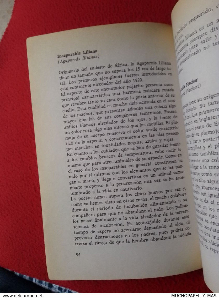 ANTIGUO LIBRO ALICIA ROIG PERIQUITOS LOROS Y PAPAGAYOS EDITORIAL DE VECCHI 1980, 157 PÁGINAS EDITADO E IMPRESO EN ESPAÑA