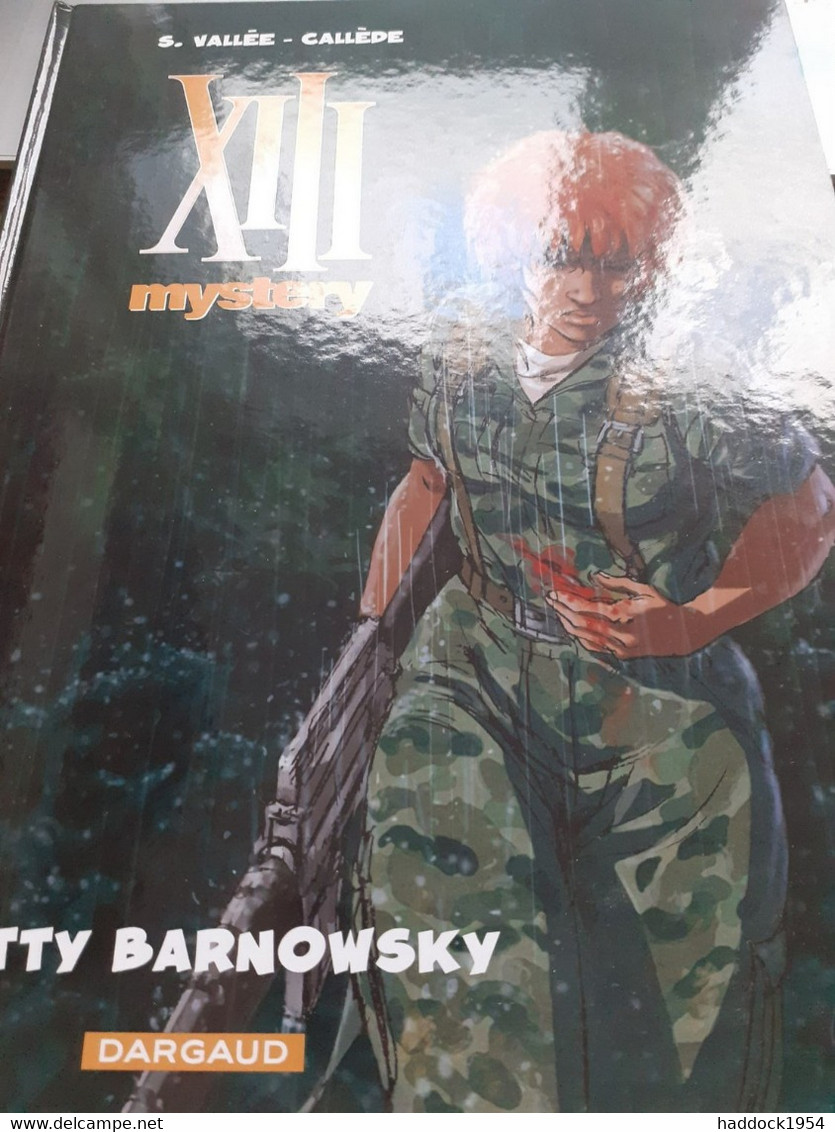 Betty Barnowsky  XIII Mystery Tome 7 VALLEE CALLEDE Dargaud 2014 - XIII