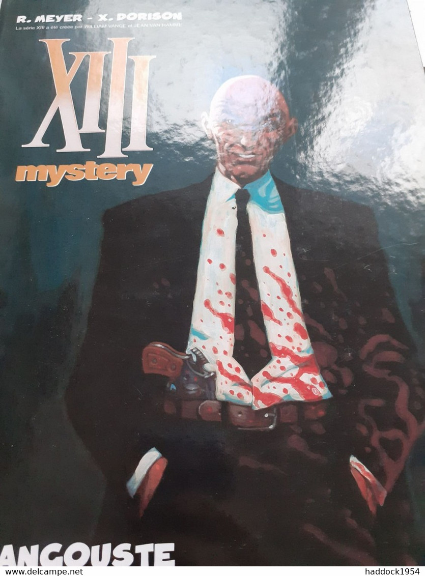 La Mangouste  XIII Mystery Tome 1 MEYER DORISON Dargaud 2008 - XIII