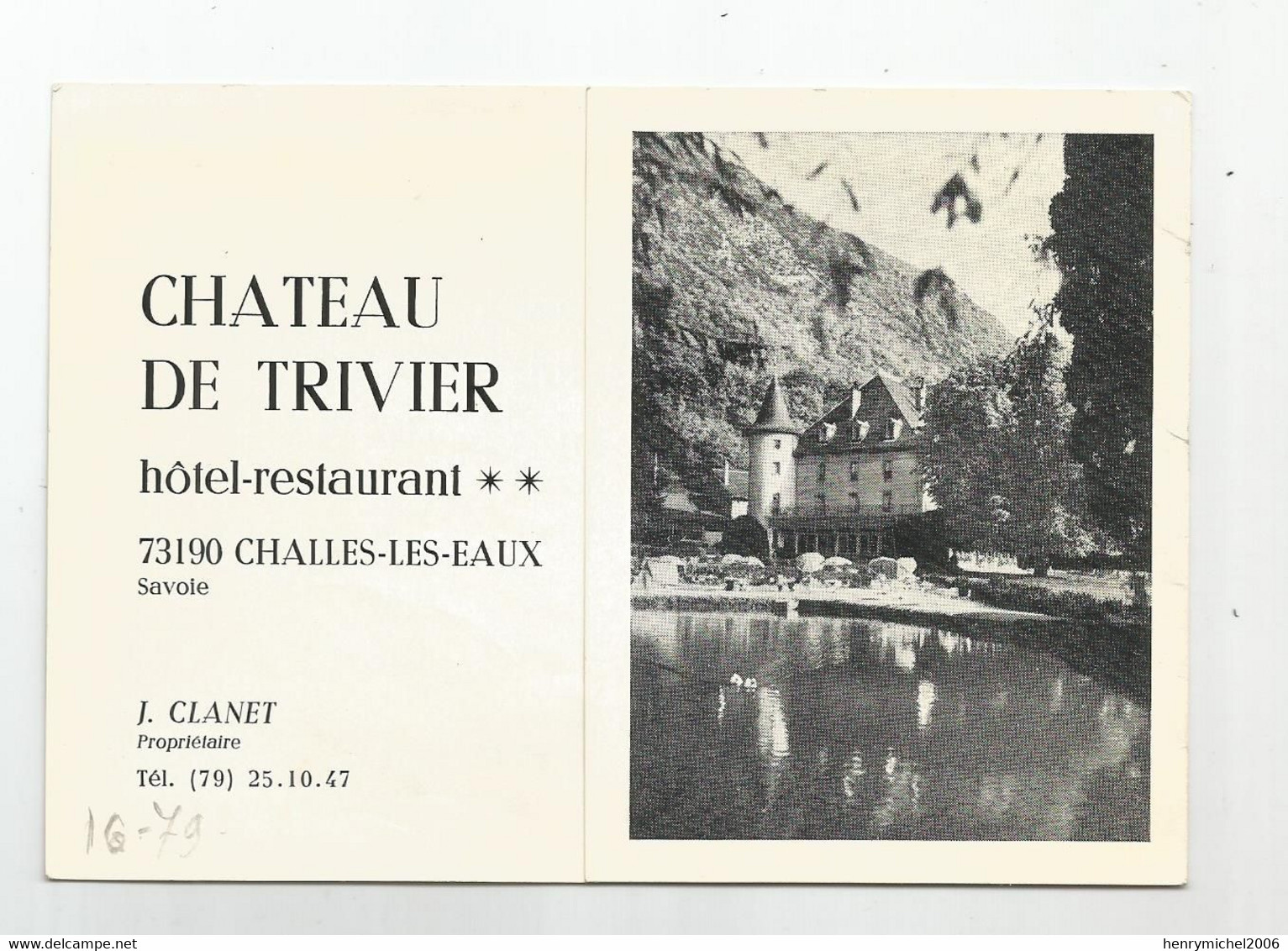 Carte De Visite Chateau De Trivier Hotel Restaurant Challes Les Eaux 73 Savoie Sur La Rn 6 Carte 2 Volets 15,3x10,7 Cm - Tarjetas De Visita