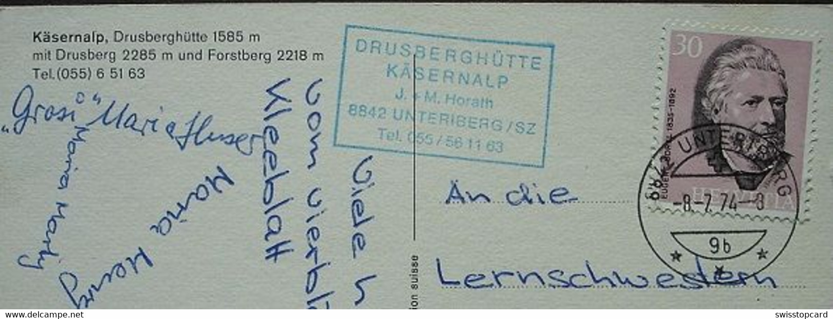 UNTERIBERG Käsernalp Mit Drusberg Und Forstberg Stempel Hütte - Unteriberg