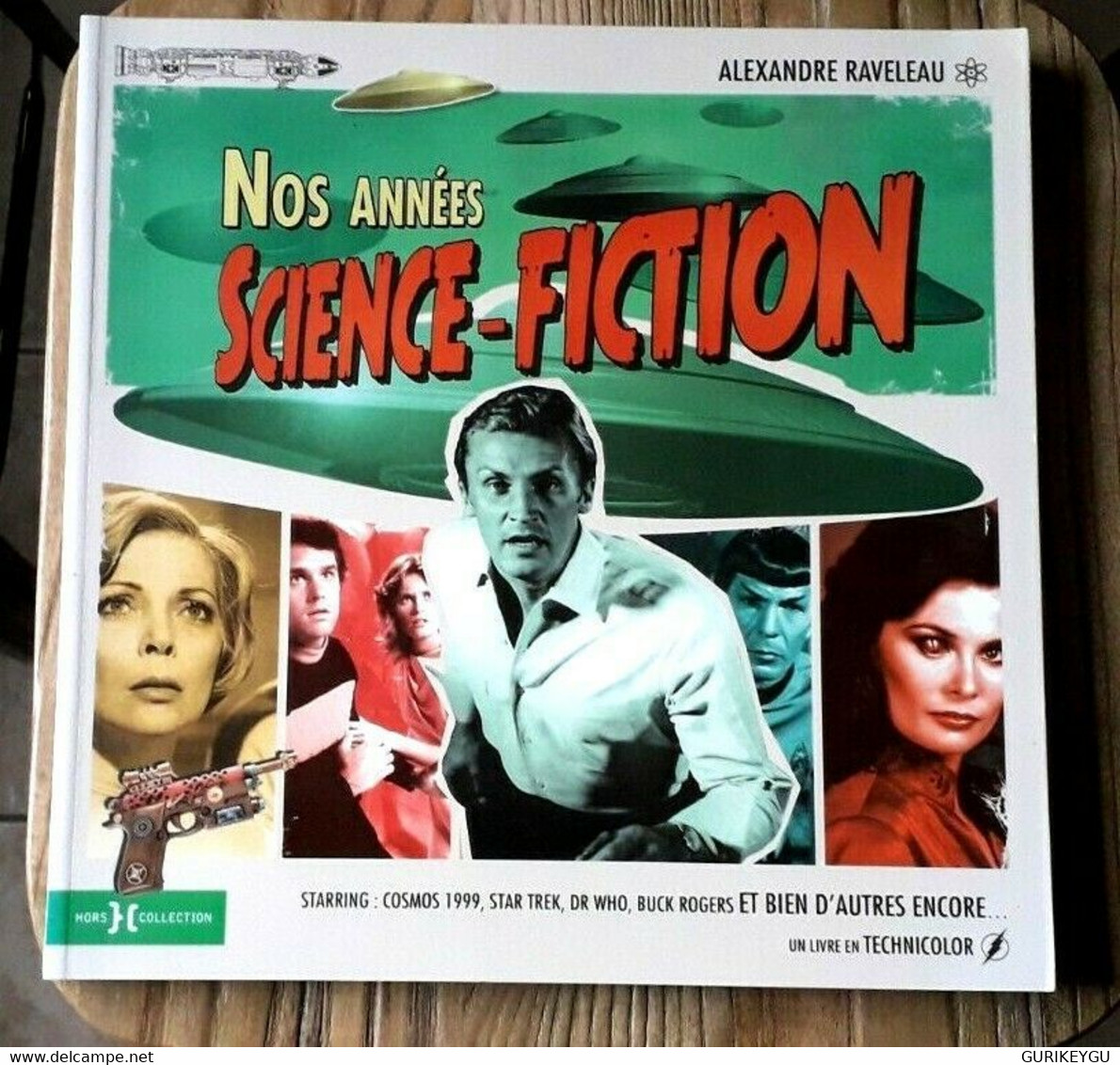 Nos Années SCIENCE FICTION STAR TREK DR WHO BUCK ROGERS UFO V EO SEA QUEST 2013 - Buck Danny