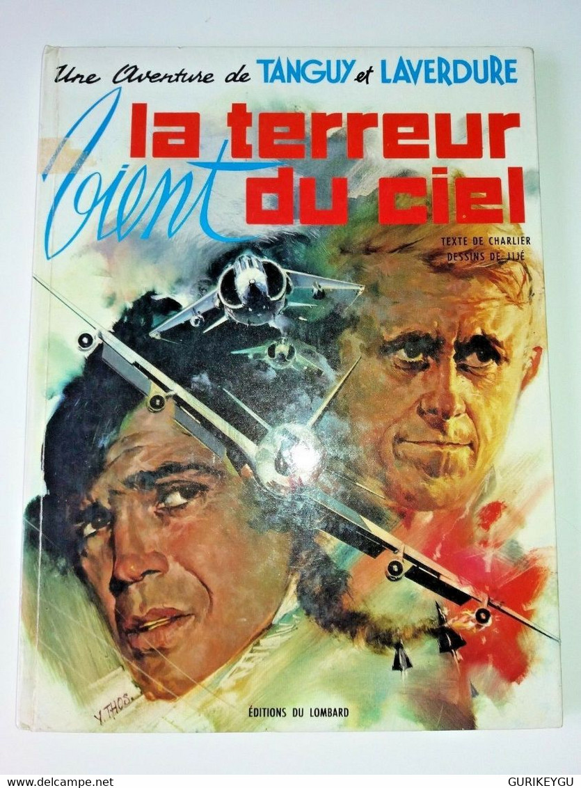 Les Aventures De Tanguy Et Laverdure La Terreur Vient Du Ciel N° T 16  EO  1971 - Tanguy Et Laverdure