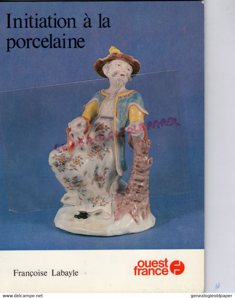 87- LIMOGES-INITIATION PORCELAINE FLORENCE-ROUEN-CHANTILLY-SAINT CLOUD-SCEAUX-SEVRES-VINCENNES-VIENNE-PARIS - Limousin