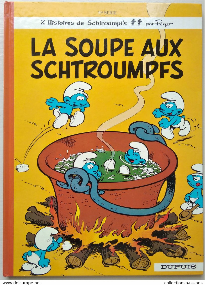 BD - LES SCHTROUMPFS - La Soupe Aux Schtroumpfs - - Schtroumpfs, Les