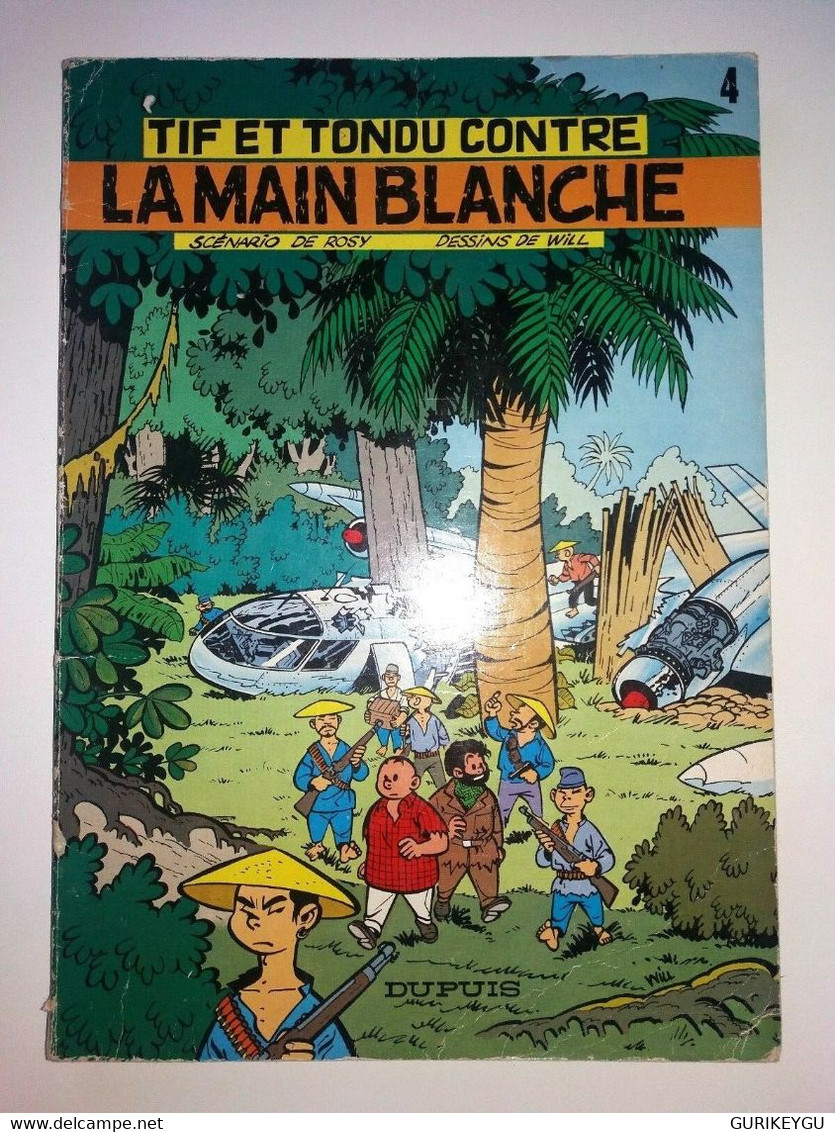 Rare TIF ET TONDU Contre La Main Blanche N° 4 WILL 1979  Bd SOUPLE - Tif Et Tondu