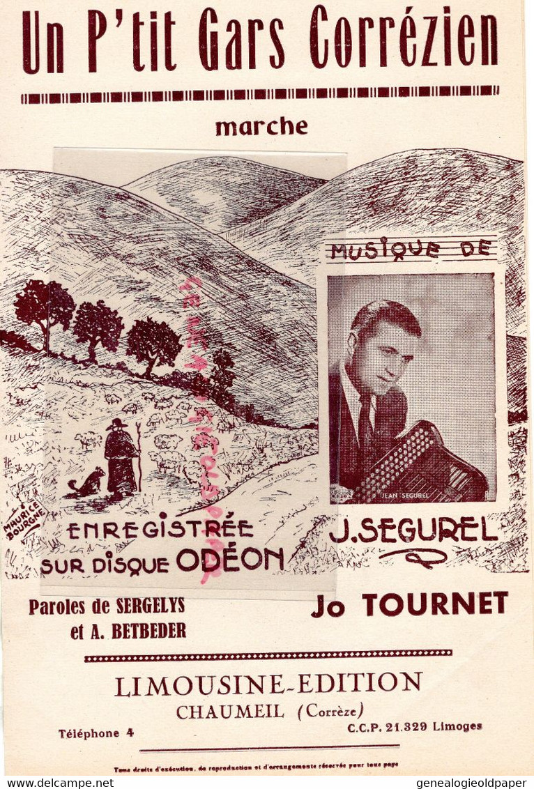 19- CHAUMEIL- PARTITION MUSIQUE JEAN SEGUREL-SERGELYS ET BETBEDER-JO TOURNET-UN P' TIT GARS CORREZIEN-CORREZE - Scores & Partitions