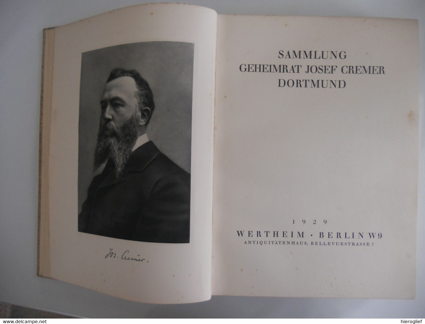 SAMMLUNG GEHEIMRAT JOSEF CREMER DORTMUND 1929 Antiquitätenhaus WERTHEIM BERLIN W9 - Cataloghi