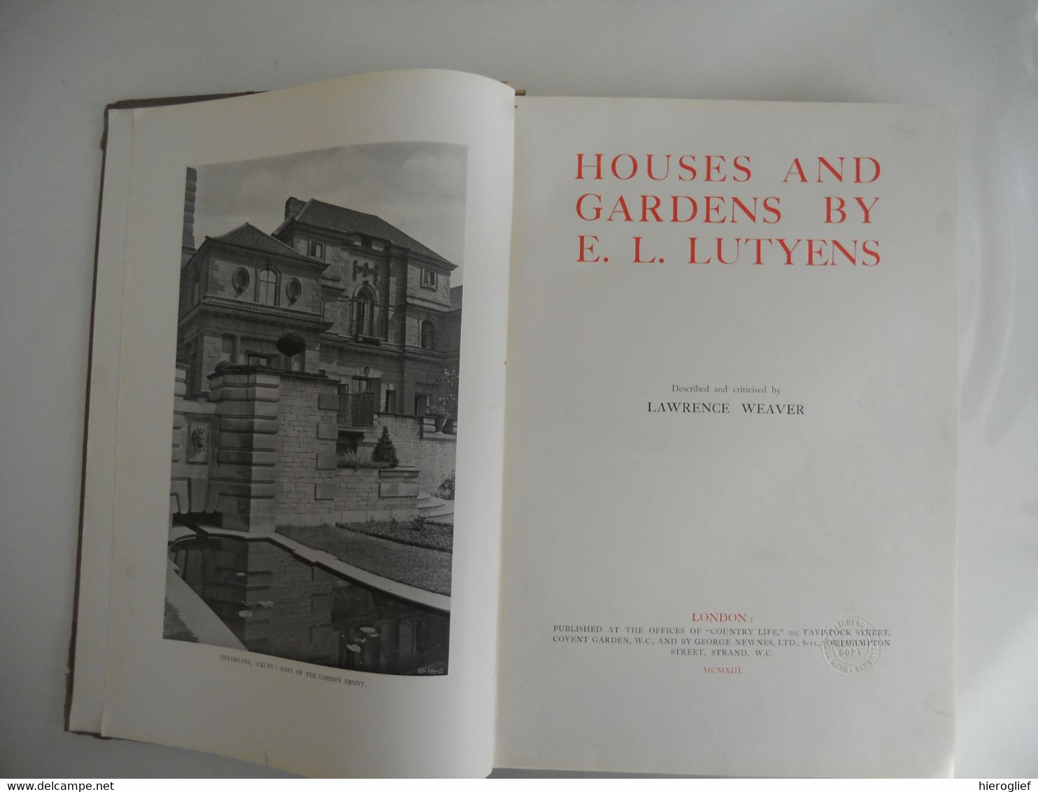 HOUSES AND GARDENS BY E.L. LUTYEN Decribedb&v Criticised By Lawrence Weaver 1913 London - 1900-1949