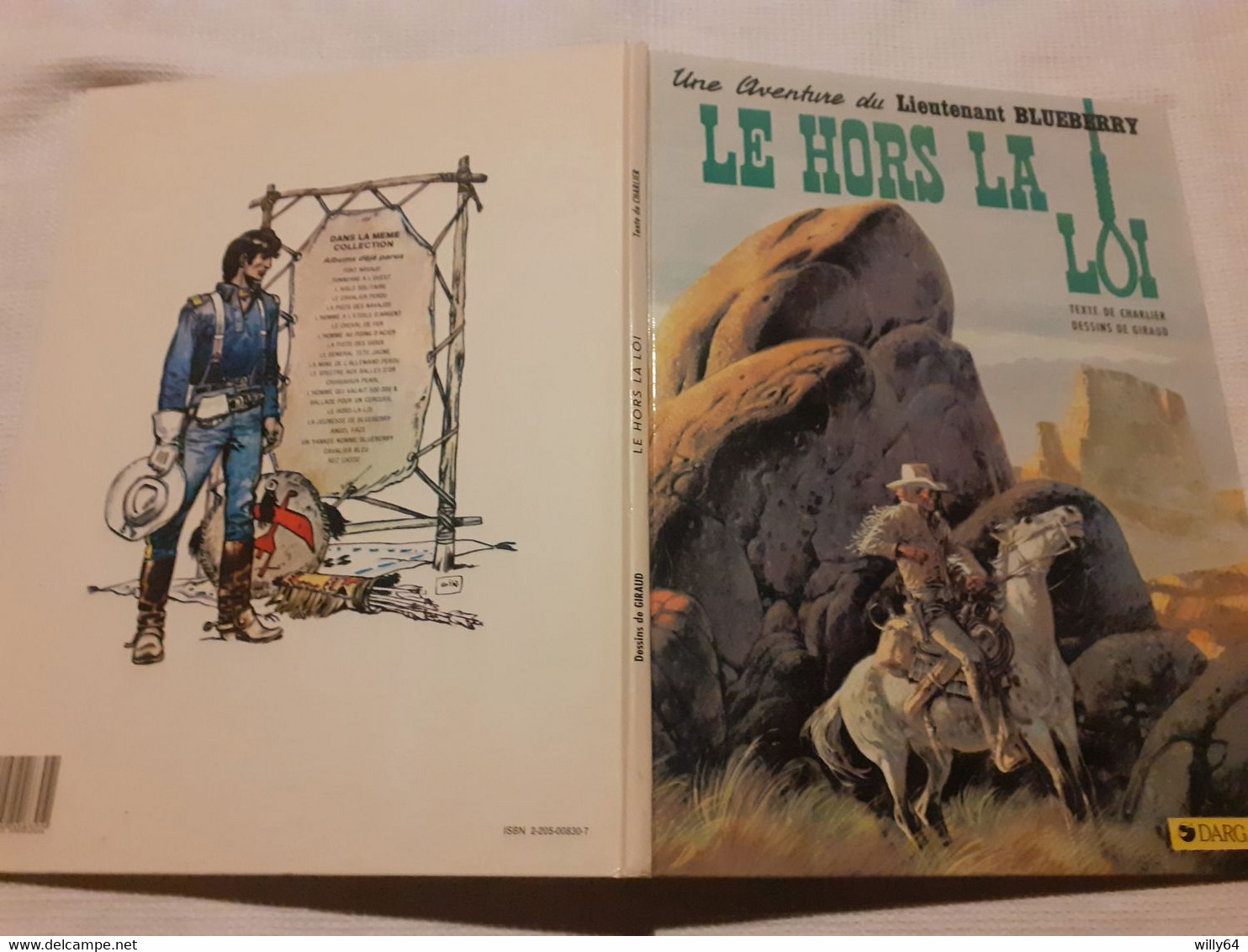 BLUEBERRY   " Le Hors La Loi "   1988   Edition: DARGAUD   Comme Neuve - Blueberry