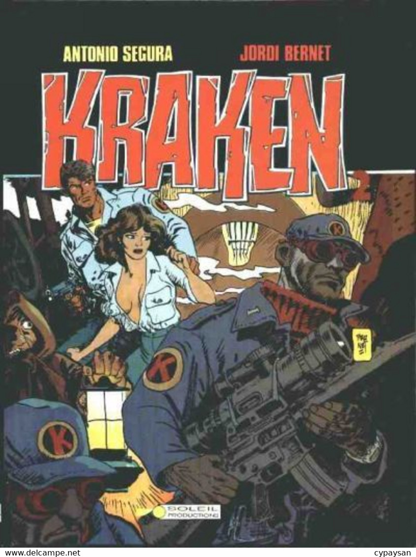 Kraken 5 Le Roi Des égouts RARE EO BE Soleil 02/1991 Segura Bernet (BI5) - Kaarib