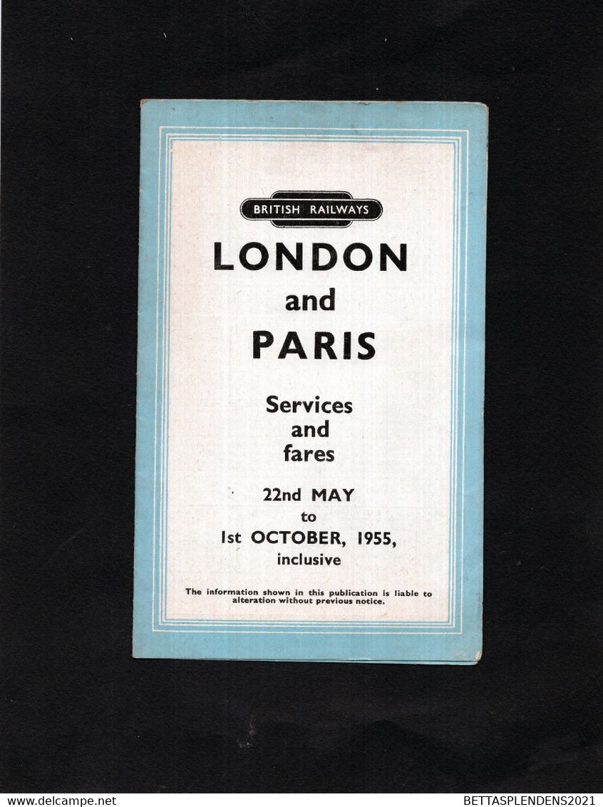 BRITISH RAILWAYS - LONDON And PARIS - Services And Fares 1955 - Europa