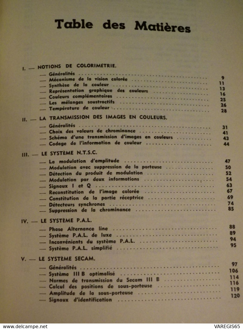 2 LIVRES TECHNIQUES TV - FONCTIONNEMENT REGLAGE DES TV COULEURS / VARLIN - TELEVISEURS A TRANSISTORS / BESSON - Ed RADIO - Audio-video