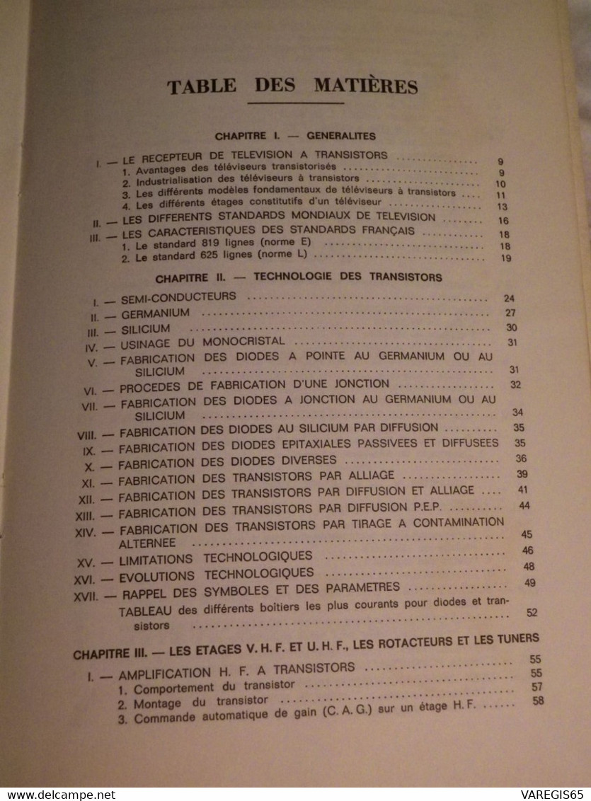 2 LIVRES TECHNIQUES TV - FONCTIONNEMENT REGLAGE DES TV COULEURS / VARLIN - TELEVISEURS A TRANSISTORS / BESSON - Ed RADIO