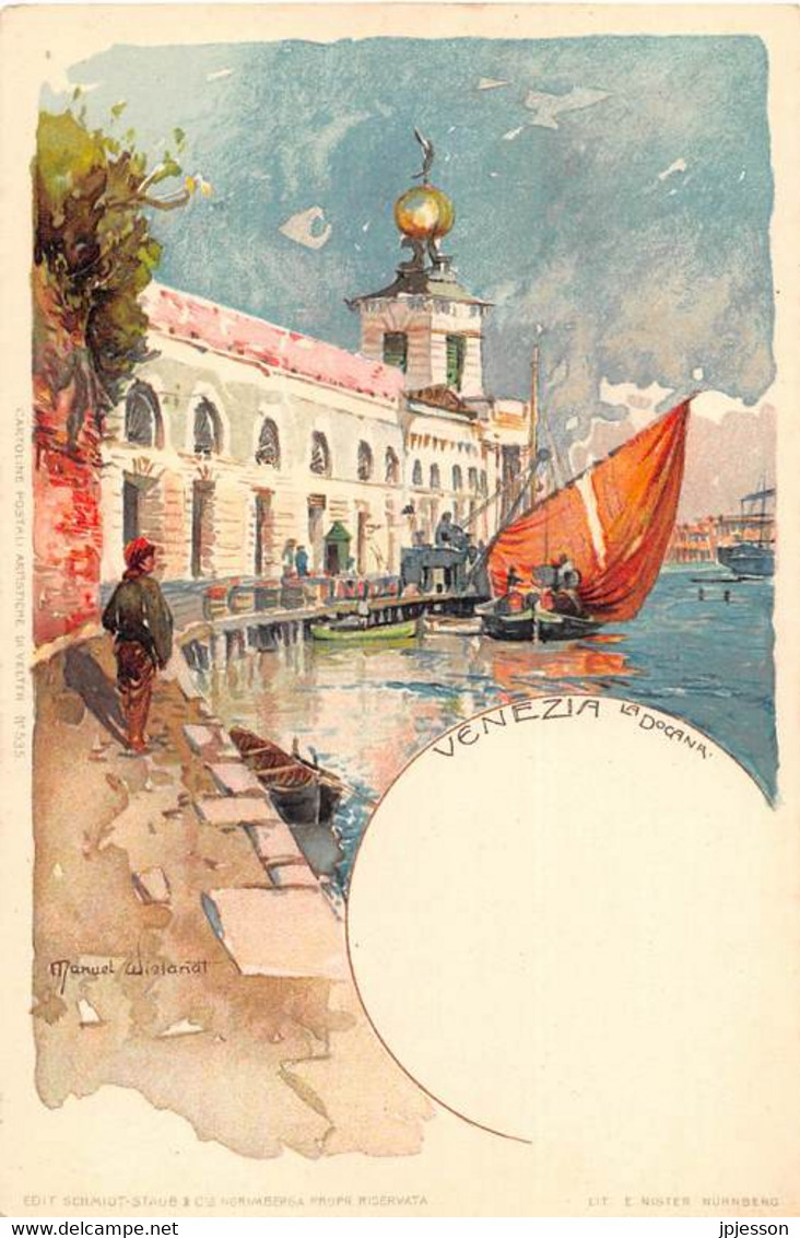 ILLUSTRATEUR - MANUEL WIELANDT - VENEZIA, LA DOCANA - Wielandt, Manuel