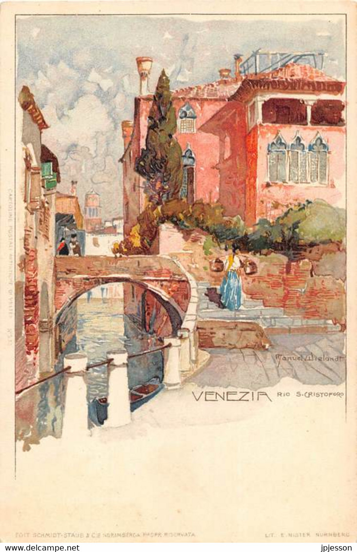 ILLUSTRATEUR - MANUEL WIELANDT - VENEZIA, RIO S. CRISTOFORO - Wielandt, Manuel