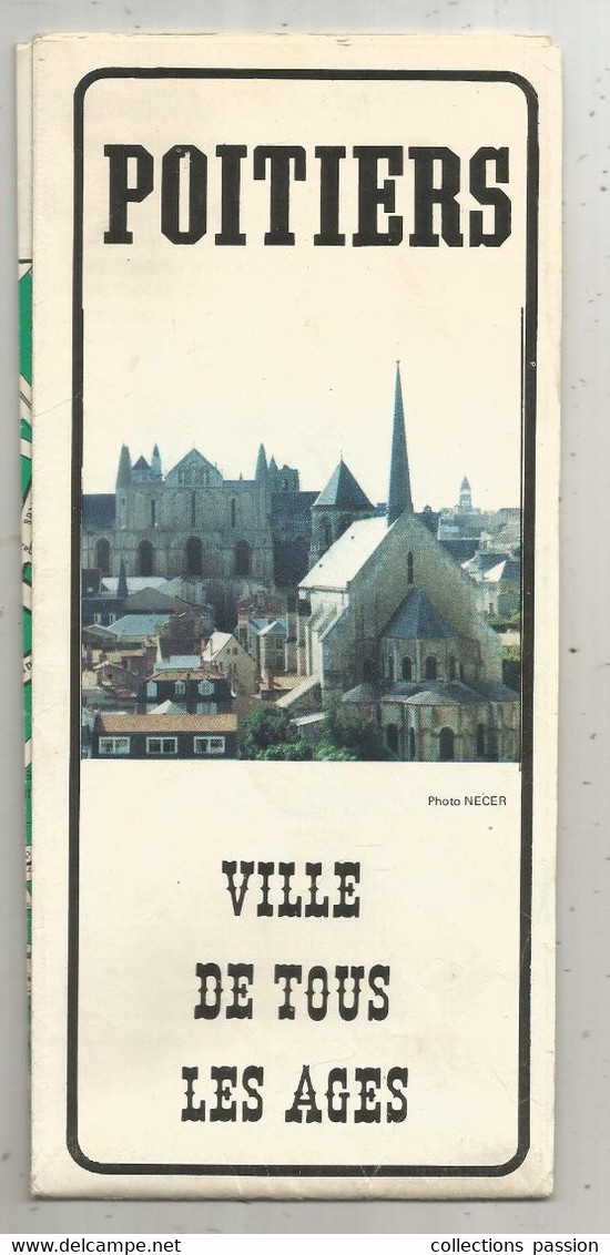 Dépliant Touristique , 86 , Vienne , VILLE DE TOUS LES AGES, POITIERS ,24 Pages , 4 Scans,frais Fr 2.25 E - Reiseprospekte