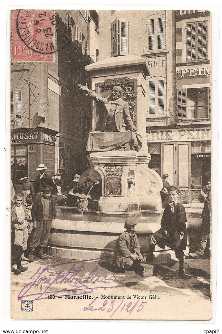 Monument De Victor Gélu Ed Nancy No 130 - Alter Hafen (Vieux Port), Saint-Victor, Le Panier