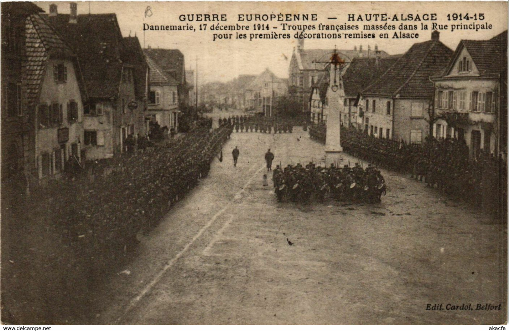 CPA AK Haute-Alsace DANNEMARIE 17 Decembe 1914 Troupes Francaises Mas (366277) - Dannemarie