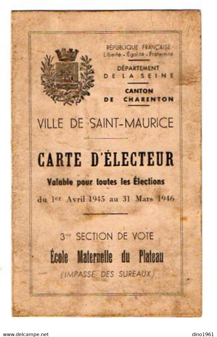 VP18.549 - Ville De SAINT - MAURICE 1945 - Carte D'Electeur - Mr BIBUS Receveur S.T.C.R.P. - Sonstige & Ohne Zuordnung