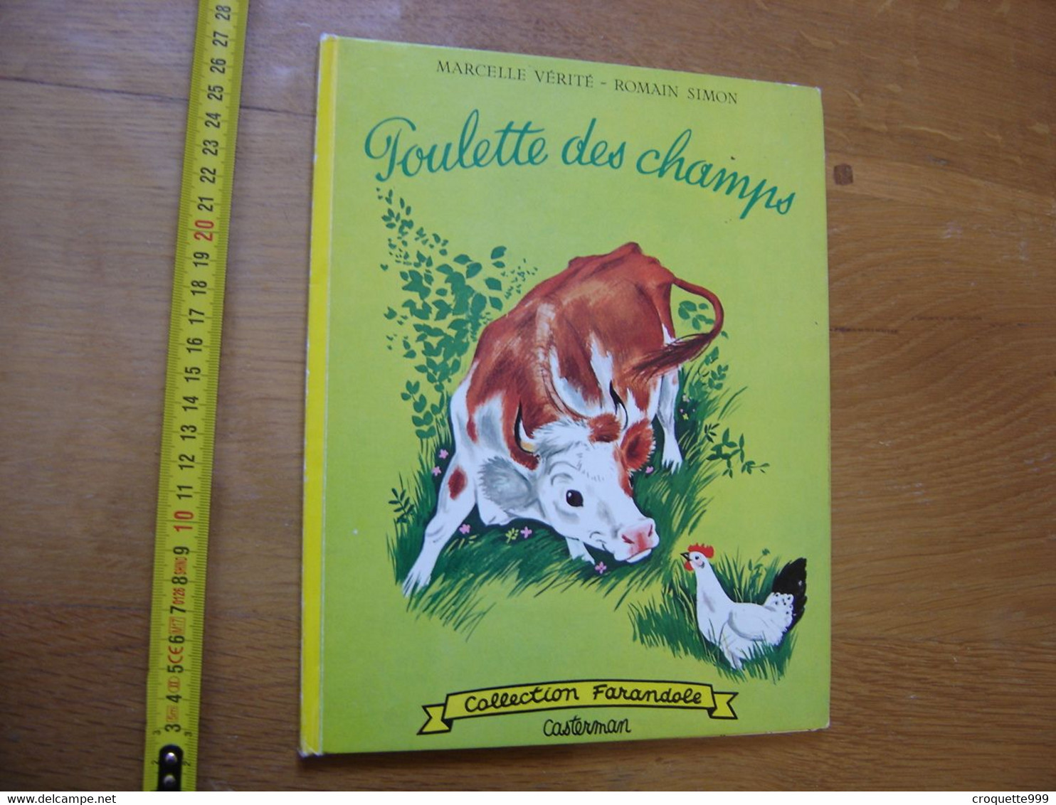 Collection Farandole POULETTE Des CHAMPS Casterman 1962 Verite Simon - Casterman