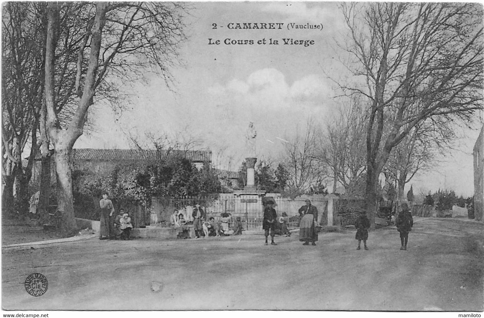 CAMARET ( VAUCLUSE ) Le Cours Et La Vierge - Camaret Sur Aigues