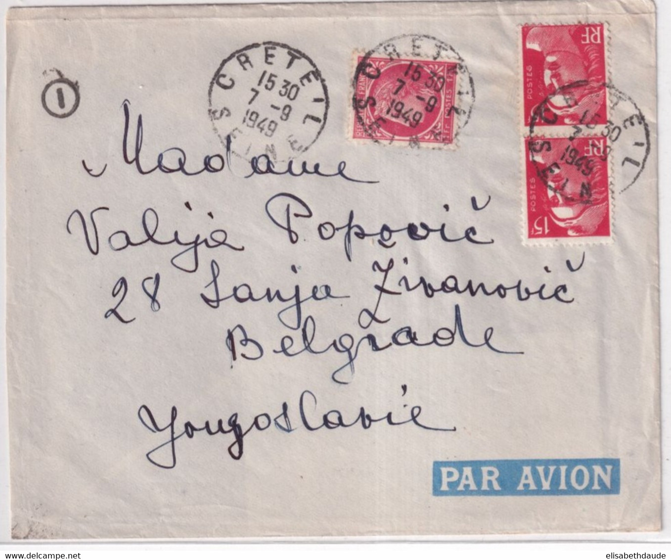1949 - GANDON + MAZELIN - ENVELOPPE Par AVION De CRETEIL => BELGRADE (YOUGOSLAVIE) - DESTINATION ! - 1945-54 Marianne Of Gandon