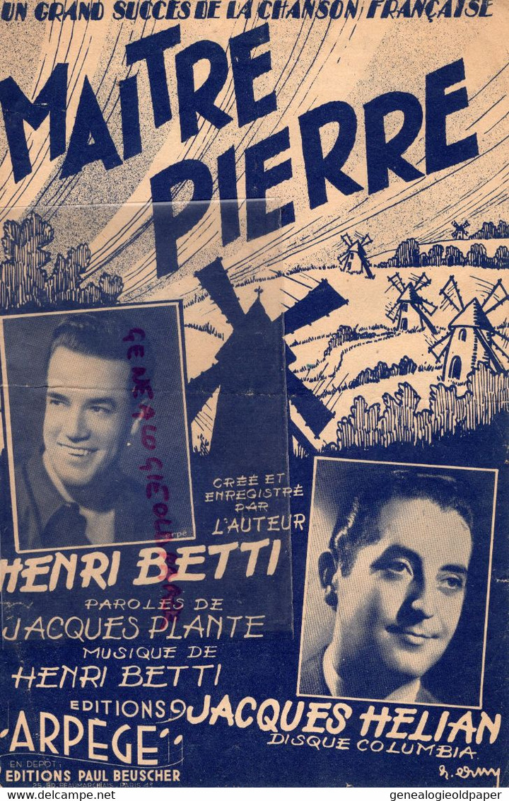 PARTITION MUSIQUE- MAITRE PIERRE MEUNIER MOULIN A VENT -HENRI BETTI-JACQUES PLANTE-JACQUES HELIAN-ARPEGE BEUSCHER PARIS - Scores & Partitions