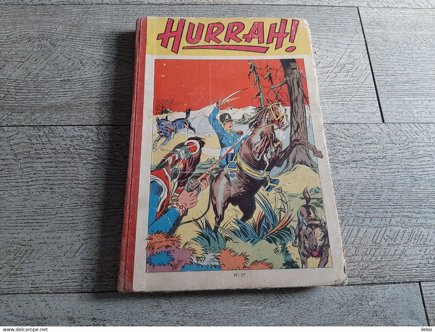 Reliure Hurrah N°17  Bande Dessinée  9 Numéros Histoires Complètes 1957 - Hurrah