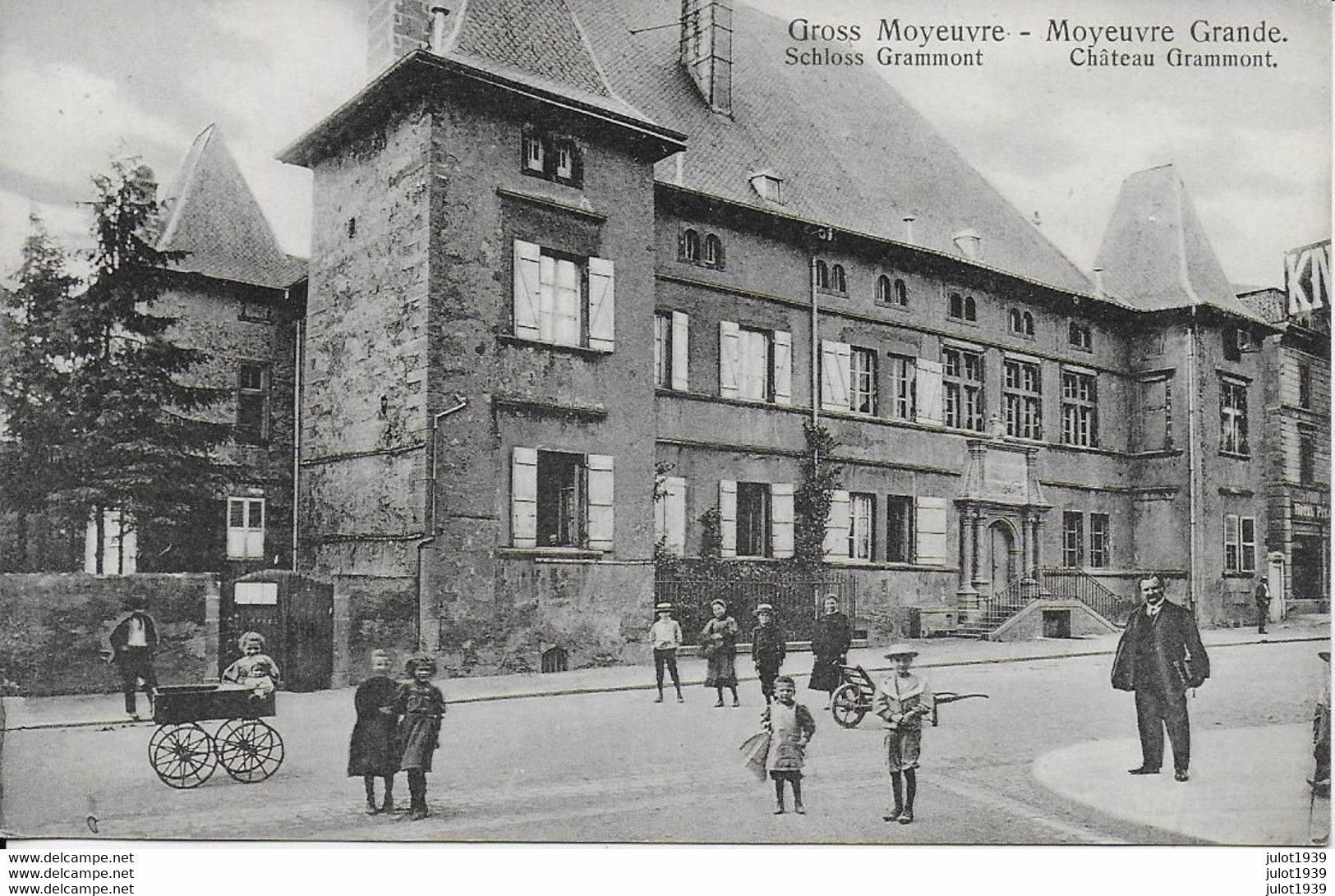 MOYEUVRE  GRANDE ..-- Château GRAMMONT . - Andere & Zonder Classificatie