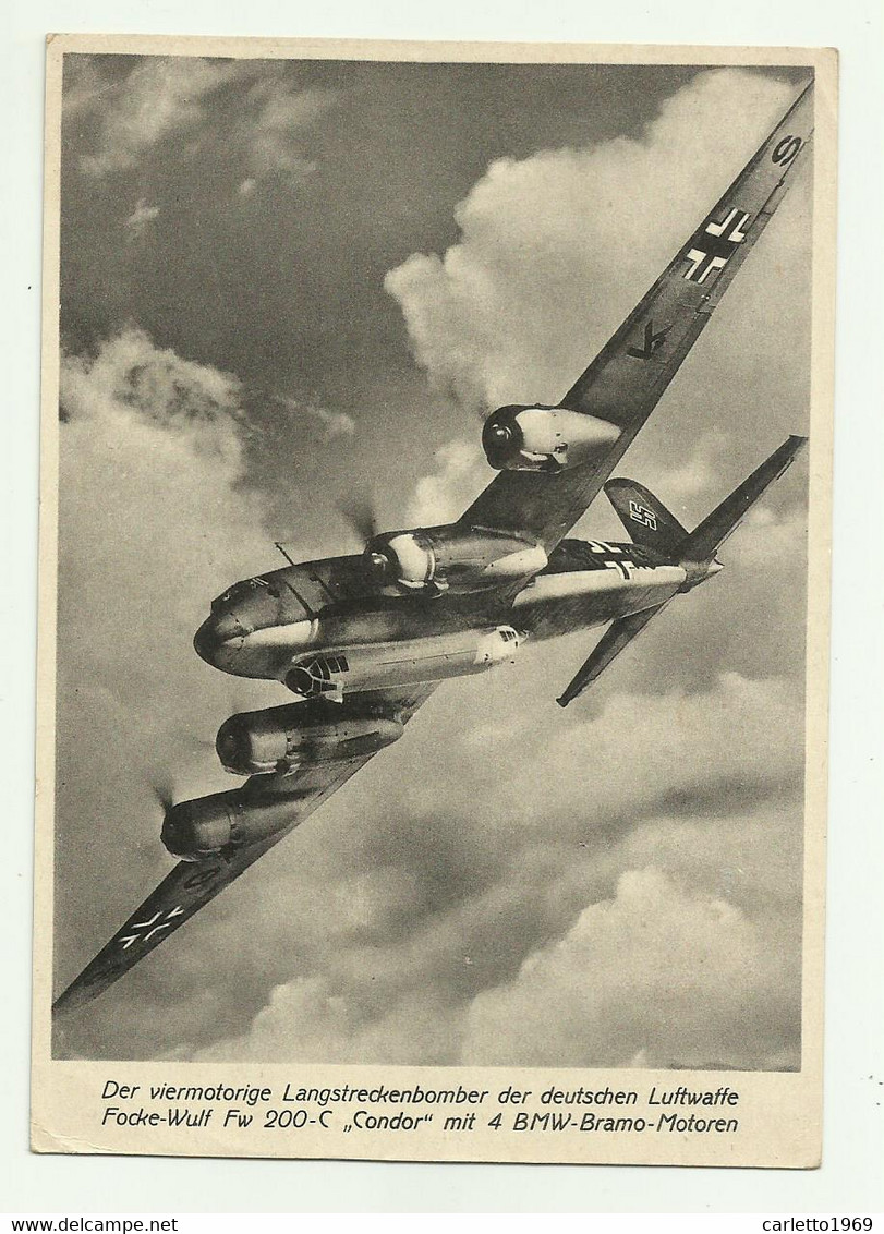 AEREO LUFTWAFFE - FOCKE WULF FW 200 C CONDOR MIT 4 BMW BRAMO MOTOREN  - NV FG - 1939-1945: 2ème Guerre