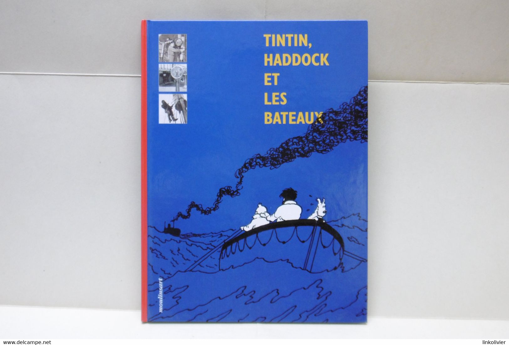 TINTIN, HADDOCK ET LES BATEAUX - Ed Moulinsart 1999 - Hergé