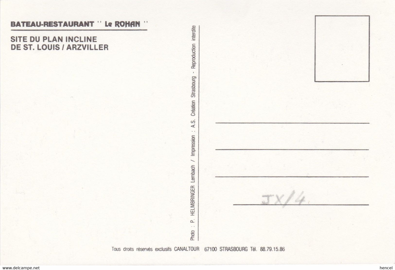 SAINT-LOUIS - ARZVILLER. Le Plan Incliné Transversal. Bateau-Restaurant "Le ROHAN" - Arzviller