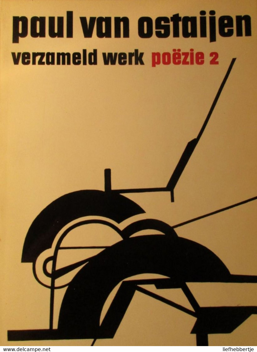 Paul Van Ostaijen  Verzameld Werk - Poëzie = In Twee Delen - Poetry