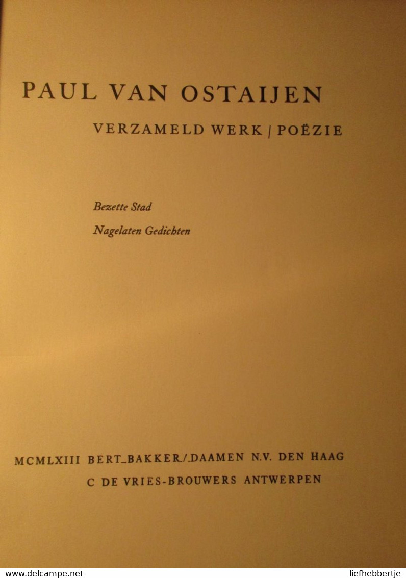 Paul Van Ostaijen  Verzameld Werk - Poëzie = In Twee Delen - Dichtung