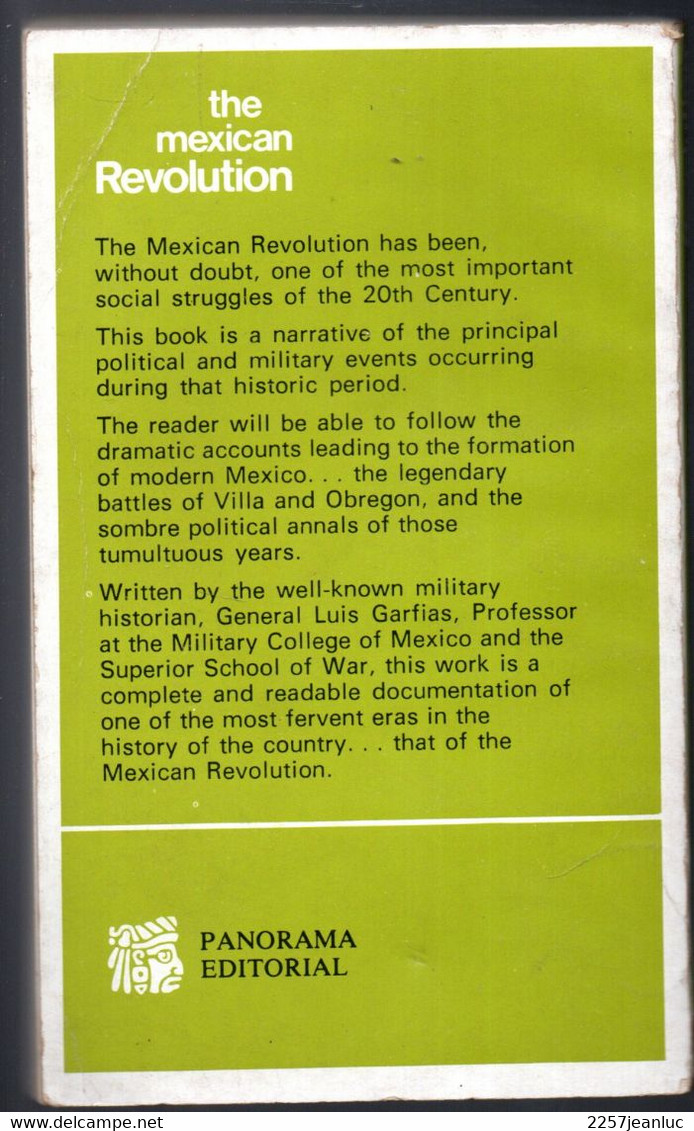 The Mexican Revolution A Historic Politico Military Compendium Luis M.Garfias 1983 - Altri & Non Classificati